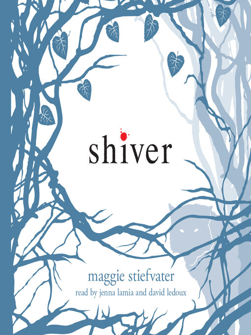 Title details for Shiver (Shiver, Book 1) by Maggie Stiefvater - Available